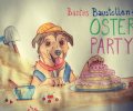 Bild zur Meldung Bantus Baustellen-Osterparty